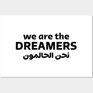 We Are The Dreamers Posters and Art